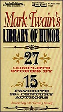 Mark Twains Library of Humor (Unabridged)