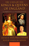 The Lives of the Kings and Queens of England (Unabridged)