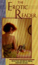 The Erotic Reader: Selected Excerpts from Banned Books
