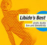 Libidos Best: Erotic Audio, Sex, and Sensibility