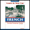 Learn in Your Car: French, Level 1