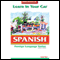 Learn in Your Car: Spanish, Level 1