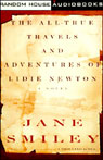 The All-True Travels and Adventures of Lidie Newton (Unabridged)