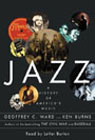 Jazz: A History of Americas Music