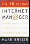 The 10-Second Internet Manager: Survive, Thrive, and Drive Your Company in the Information Age (Unabr.)