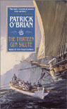 The Thirteen Gun Salute: Aubrey/Maturin Series, Book 13