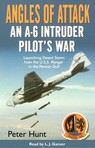 Angles of Attack: An A-6 Intruder Pilots War