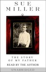 The Story of My Father (Unabridged)