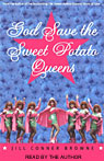 God Save the Sweet Potato Queens (Unabridged)