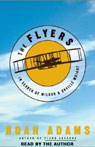 The Flyers: In Search of Wilbur and Orville Wright (Unabridged)