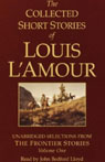 The Collected Short Stories of Louis LAmour (Unabridged Selections from The Frontier Stories)