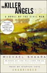 The Killer Angels: A Novel of the Civil War (Unabridged)