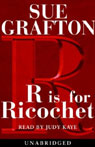 R is for Ricochet (Unabridged)