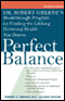 Perfect Balance: Dr. Greene's Breakthrough Program for Finding the Lifelong Hormonal Health You Deserve