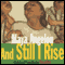 And Still I Rise (Unabridged Selections)