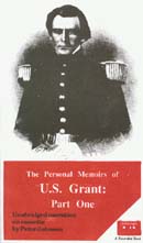 The Personal Memoirs of U.S. Grant: Part One: The Early Years, West Point, Mexico (Unabridged)