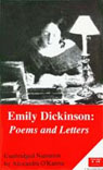 Emily Dickinson: Poems and Letters (Unabridged)