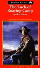 The Luck of Roaring Camp and Other Stories (Unabridged)