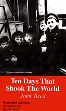 Ten Days that Shook the World: Russia - 1917 (Unabridged)