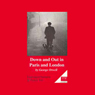 Down and Out in Paris and London (Unabridged)