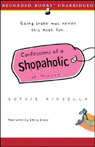 Confessions of a Shopaholic (Unabridged)
