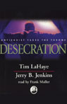 Desecration: Left Behind, Volume 9 (Unabridged)