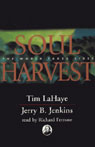 Soul Harvest: Left Behind, Volume 4 (Unabridged)