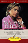 Madame Hillary: The Dark Road to the White House (Unabridged)