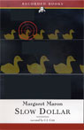 Slow Dollar (Unabridged)