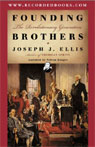 Founding Brothers: The Revolutionary Generation (Unabridged)