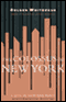 The Colossus of New York: A City in Thirteen Parts (Unabridged)