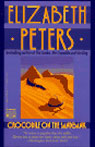 Crocodile on the Sandbank: Book 1 of the Amelia Peabody Series (Unabridged)