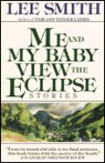 Me and My Baby View the Eclipse (Unabridged)