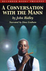 A Conversation with the Mann (Unabridged)