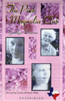 The Pink Magnolia Club (Unabridged)