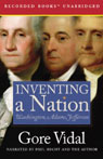 Inventing a Nation: Washington, Adams, Jefferson (Unabridged)