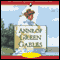 Anne of Green Gables (Unabridged)