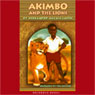 Buy Akimbo and the Lions (Unabridged)