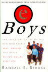 eBoys: The First Inside Account of Venture Capitalists at Work (Unabridged)