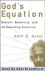 Gods Equation: Einstein, Relativity, and the Expanding Universe (Unabridged)