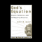 God's Equation: Einstein, Relativity, and the Expanding Universe (Unabridged)