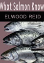What Salmon Know (Unabridged)
