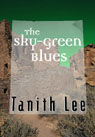 The Sky Green Blues (Unabridged)