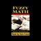 Fuzzy Math: The Essential Guide to the Bush Tax Plan (Unabridged)