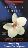 The Orchid Thief: A True Story of Beauty and Obsession (Unabridged)