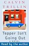 Tepper Isnt Going Out (Unabridged)