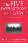 The Five Dysfunctions of a Team: A Leadership Fable (Unabridged)