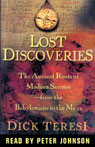Lost Discoveries: The Multicultural Roots of Modern Science from the Babylonians to the Maya (Unabridged)
