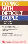 Coping with Difficult People in Business and in Life