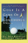 Golf Is a Game of Confidence
